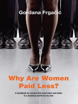 cover image of Why Are Women Paid Less?
